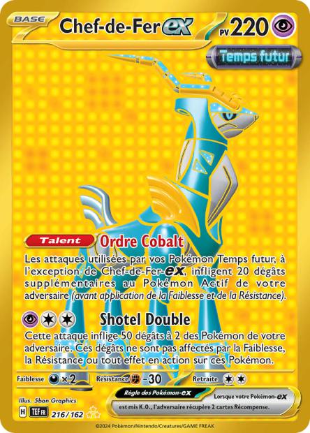 Carte Pokémon Chef-de-Fer EX 216/162 TEF Forces Temporelles EV05 Neuf FR LorenZone