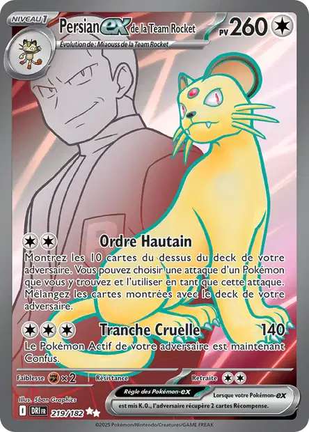 Carte Pokémon Persian EX de la Team Rocket 219/182 DRI Rivalités Destinées EV10 Neuf FR LorenZone