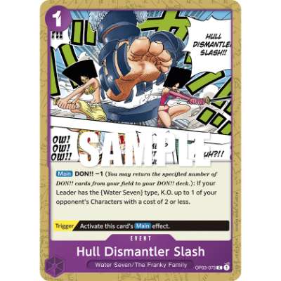 Carte One Piece Hull Dismantler Slash OP03-073 C Pillars Of Strength Neuf EN LorenZone