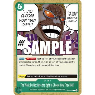 Carte One Piece The Weak Do Not Have the Right to Choose How They Die!!! OP04-038 C Kingdoms Of Intrigue Neuf EN LorenZone