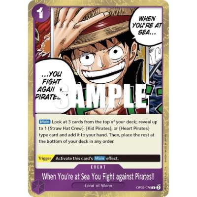 Carte One Piece When You're at Sea You Fight against Pirates!! OP05-076 R Awakening Of The New Era Neuf EN LorenZone