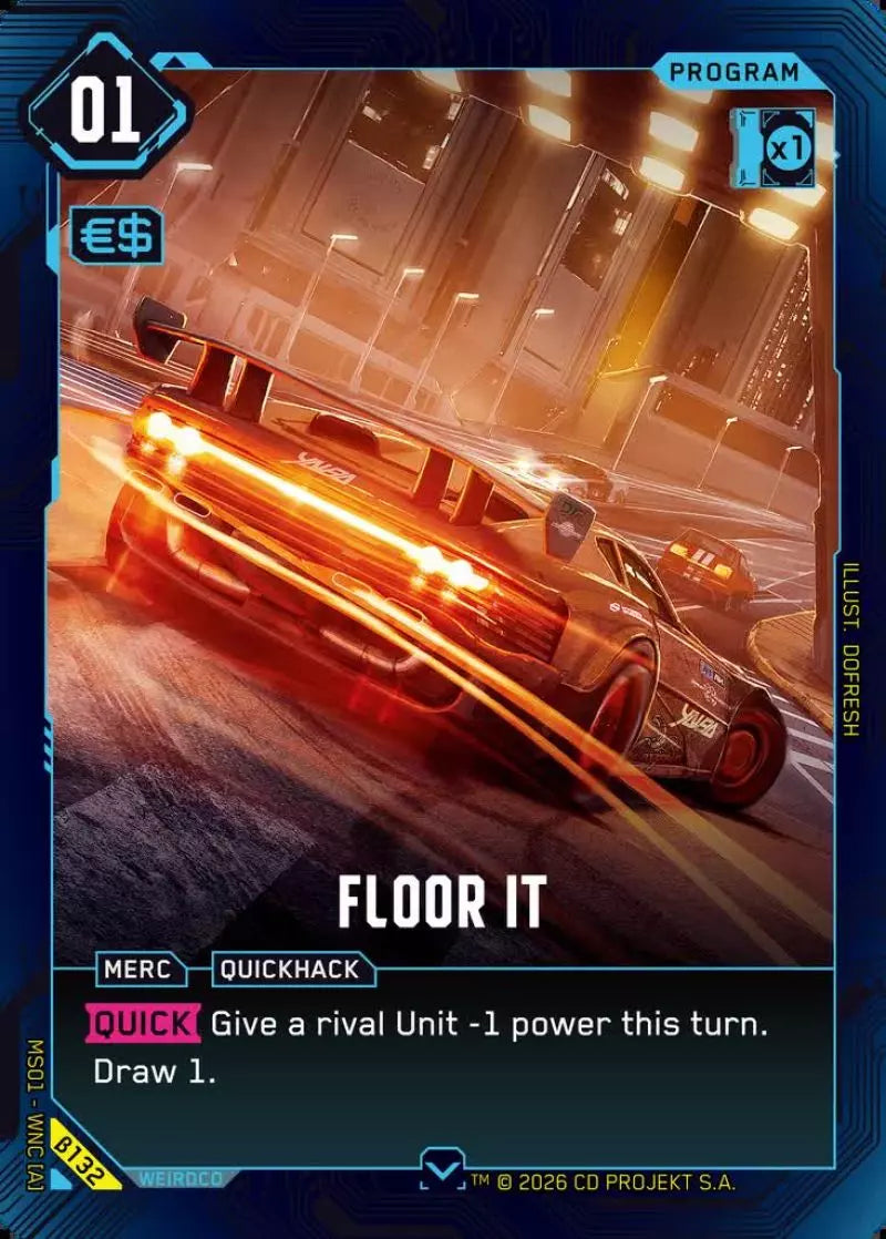 Carte Cyberpunk TCG Floor It β132 - Welcome to Night City Beta | LorenZone