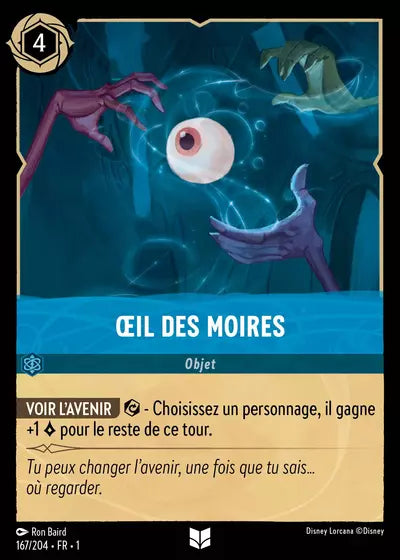 Carte Lorcana 167/204 Œil des moires | LorenZone