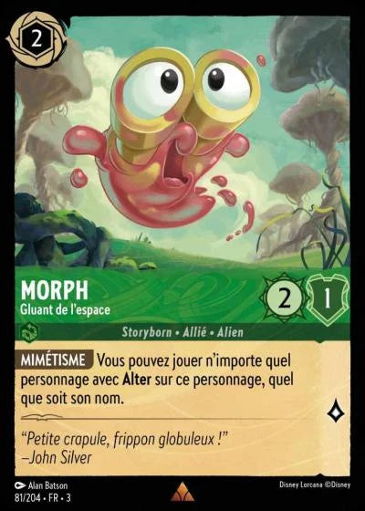 Carte Lorcana 081/204 Morph Foil | LorenZone