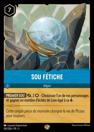 Carte Lorcana 165/204 Sou fétiche Foil | LorenZone