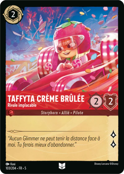 Carte Lorcana 103/204 Taffyta Crème Brûlée Foil | LorenZone