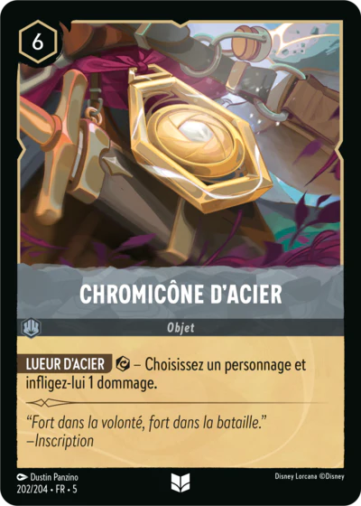 Carte Lorcana 202/204 Chromicône d'Acier Foil | LorenZone