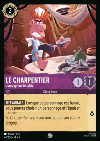 Carte Lorcana 044/204 Le Charpentier Foil | LorenZone