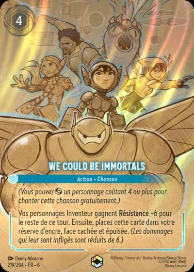 Carte Lorcana 219/204 We Could Be Immortals Enchantée | LorenZone