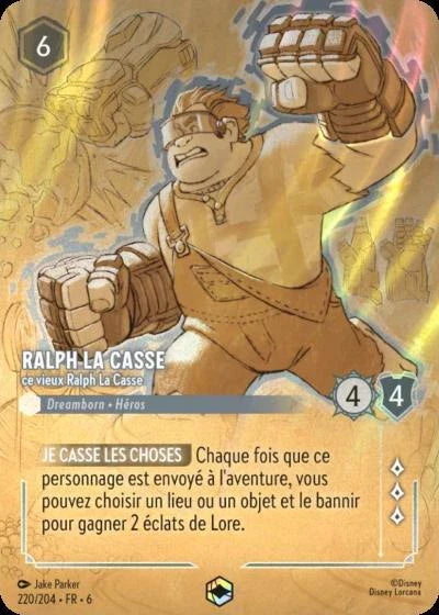 Carte Lorcana 220/204 Ralph la Casse Enchantée | LorenZone