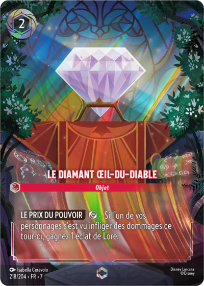 Carte Lorcana 218/204 Le Diamant Œil-du-Diable Enchantée | LorenZone