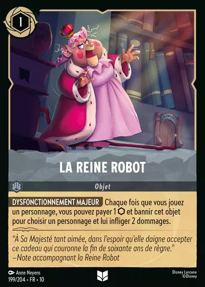 Carte Lorcana 199/204 La Reine robot Foil | LorenZone