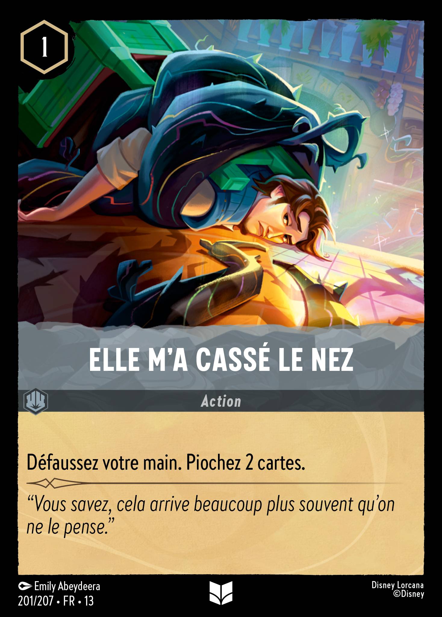 Carte Lorcana 201/207 Elle m'a cassé le nez | LorenZone