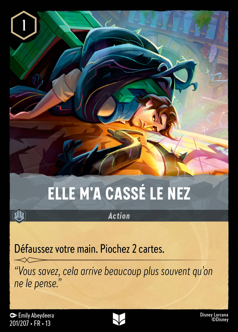 Carte Lorcana 201/207 Elle m'a cassé le nez | LorenZone