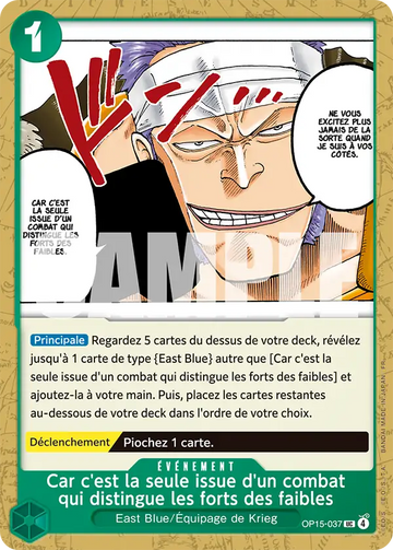Carte One Piece Car c'est la seule issue d'un combat qui distingue les forts des faibles OP15-037 - Aventure sur l'Île de Dieu