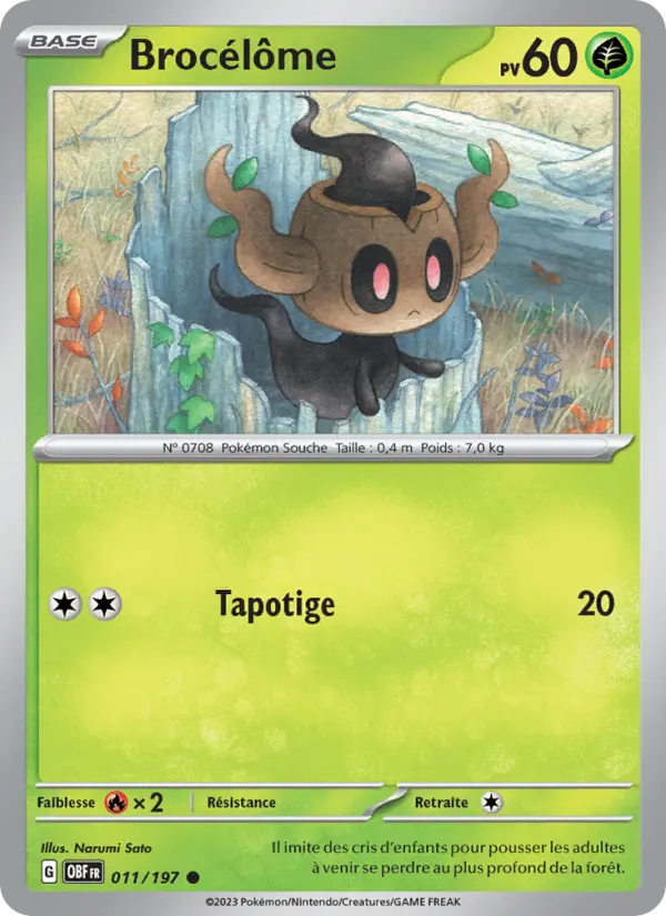 Carte Pokemon 011/197 Brocélôme | LorenZone