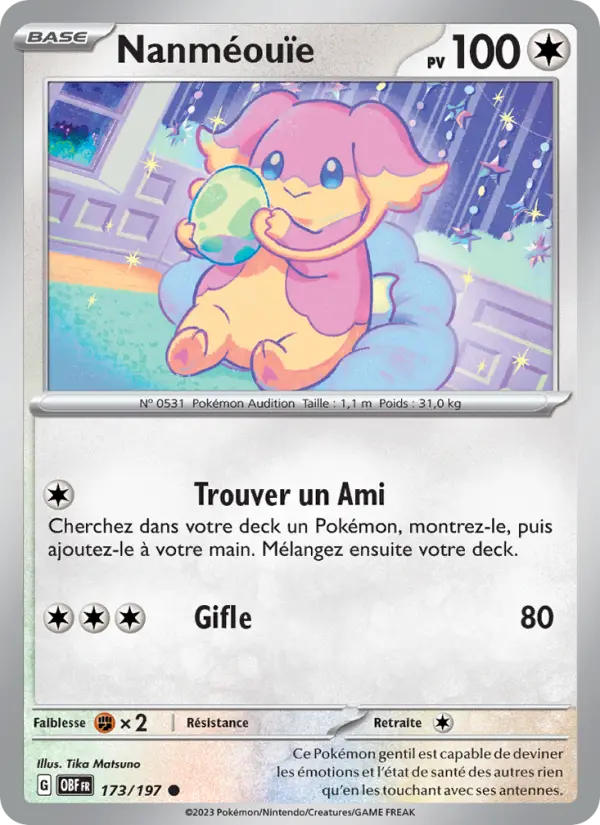 Carte Pokemon 173/197 Nanméouïe | LorenZone