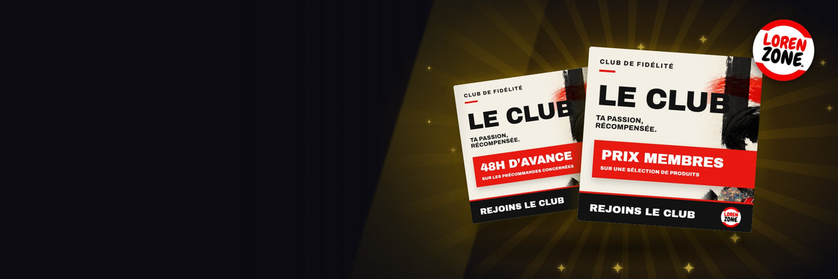 Le Club LorenZone, club de fidélité : prix membres et 48 h d'avance sur les précommandes concernées