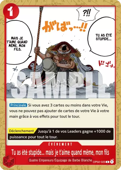 OP02-023 - Tu as été stupide... mais je t'aime quand même, mon fils - FR