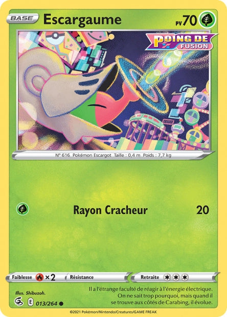 Carte Pokémon Escargaume 013/264 FST Poing de Fusion EB08 Neuf FR LorenZone