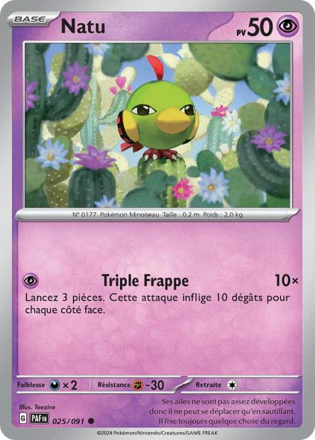 Carte Pokémon Natu 025/091 Destinees de Palea PAF EV4_5 Neuf FR LorenZone