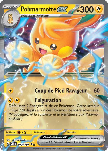 Carte Pokémon Pohmarmotte EX 073/197 Flammes Obsidiennes OBF EV03 Neuf FR LorenZone