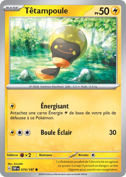 Carte Pokémon Têtampoule 074/197 Flammes Obsidiennes OBF EV03 Neuf FR LorenZone