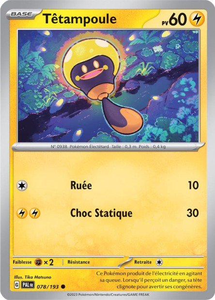 Carte Pokémon Têtampoule 078/193 PAL Evolution a Paldea EV02 Neuf FR LorenZone