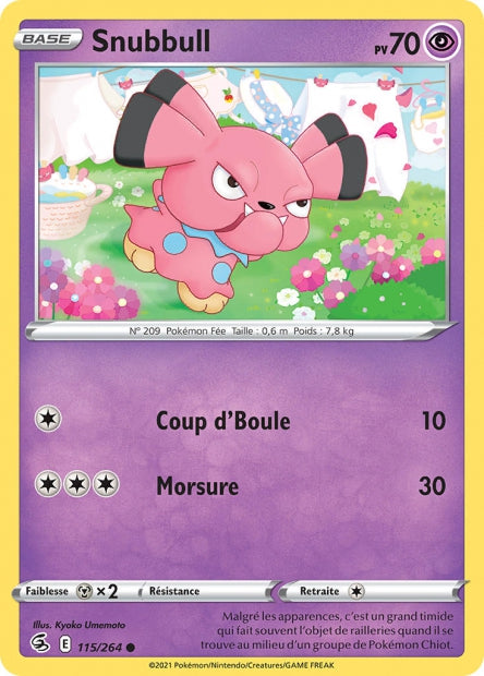 Carte Pokémon Snubbull 115/264 FST EB08 LorenZone