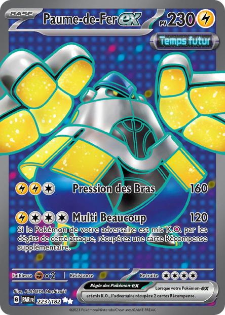 Carte Pokémon Paume de fer EX 223/182 PAR Faille Paradoxe EV04 Neuf FR LorenZone